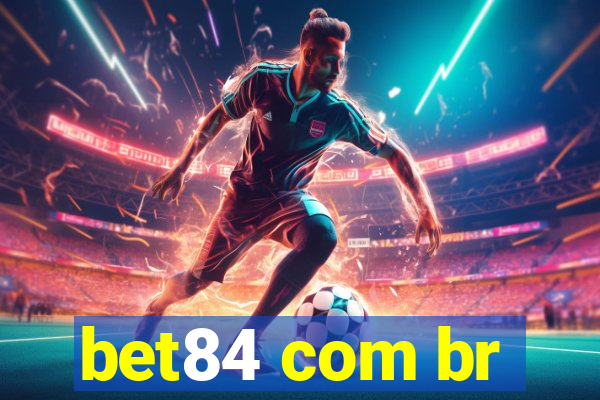 bet84 com br